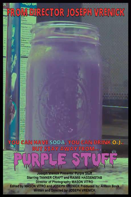   You can have Soda, You can have OJ, but never go for…  A young man discovers an ominous jar of Purple Stuff in his fridge that leads to dire consequences when unleashed.  